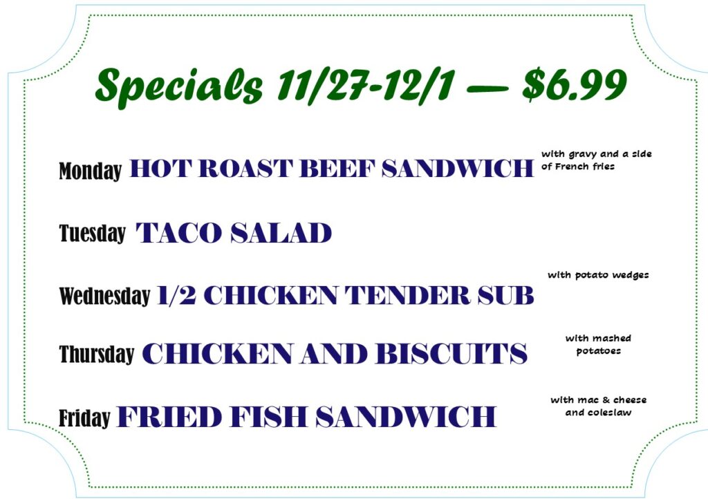 Deli Specials 11/27 - 12/1 - $6.99